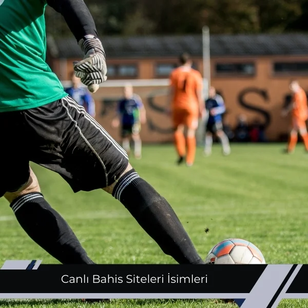 Canlı Bahis Siteleri İsimleri