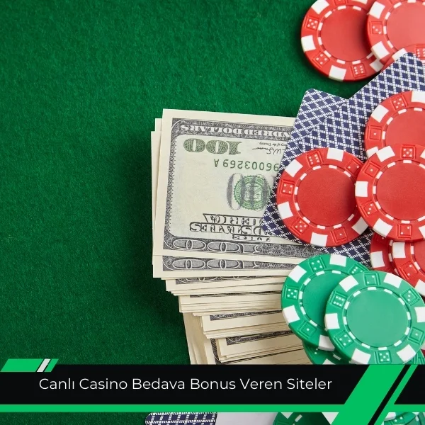 Canlı Casino Bedava Bonus Veren Siteler
