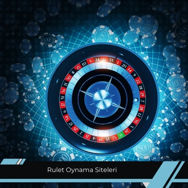 Rulet Oynama Siteleri